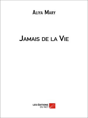 cover image of Jamais de la Vie